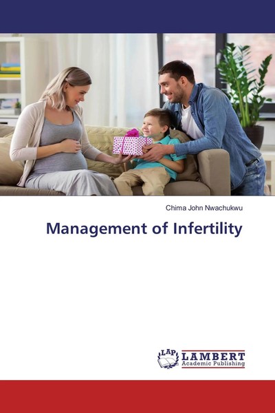 Chima John Nwachukwu | Management Of Infertility | Taschenbuch | Englisch (2020)-image
