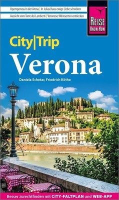 Friedrich Köthe Köthe, Friedrich/Reise Know-How CityTrip Verona
