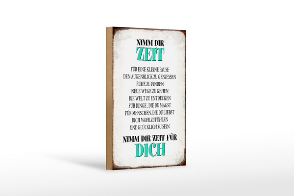 Holzschild Spruch 12X18 Cm Nimm Dir Zeit FüR Dich GlüCklich Deko Schild-image