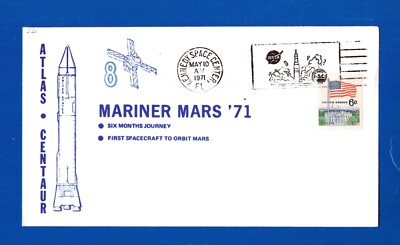 MARINER MARS 71 * FDC FIRST SPACECRAFT TO ORBIT MARS * KENNEDY SPACE CENTER 