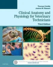 Clinical Anatomy and Physiology for Veterinary Technicians, 3e - GOOD