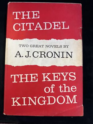 The Citadel/The Keys of the Kingdom: Two Great Novels by A. J. Cronin 1941 H5