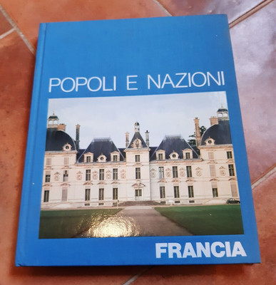 FRANCIA - POPOLI E NAZIONI (ED. MONDADORI)