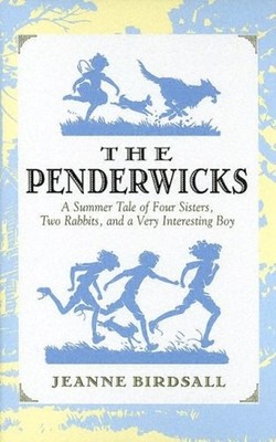 The Penderwicks : A Summer Tale of Four Sisters, Two Rabbits and