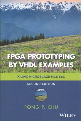 FPGA Prototyping by VHDL Examples : Xilinx Microblaze Mcs Soc, Hardcover by C...
