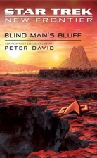 Blind Man's Bluff [Star Trek: New Frontier, No. 18]