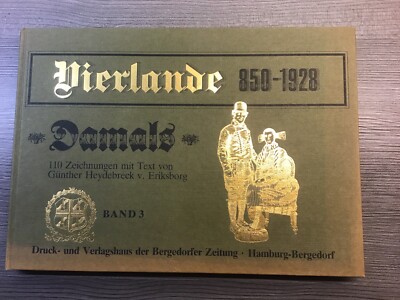 Bildband Vierlande von 850 - 1928 Band 3 Damals von 1982 v. Heydebreck Eriksborg