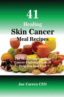 Joe Correa | 41 Healing Skin Cancer Meal Recipes | Taschenbuch | Englisch (2016)