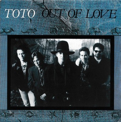 Toto - Out of Love,  7'' Vinyl-Single,  1990, 45 U/min., TOP