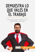 50Minutos | Demuestra Lo Que Vales En El Trabajo | Taschenbuch | Spanisch (2017)