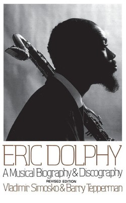 Vladimir Simosko (u. a.) | Eric Dolphy | Taschenbuch | Englisch (1996)