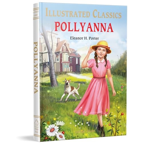 Pollyanna : Illustrated Abridged Children Classic English Novel with Review - Image 5