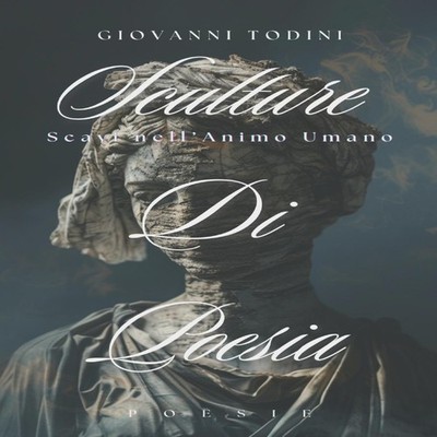 Sculture di Poesia Scavi nell'Animo Umano Amazon Digital Services