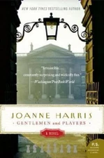 Gentlemen and Players: A Novel (P.S.) by Harris, Joanne