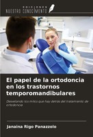 El Papel De La Ortodoncia En Los Trastornos Temporomandibulares Panazzolo Buch