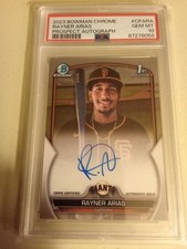 2023 Bowman Chrome Rayner Arias AUTOGRAPH #CPARA Graded PSA 10 GEM MINT