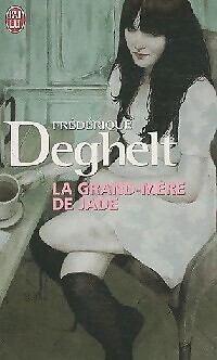 Die Großmutter der Jade - Frédérique Deghelt - V2130401