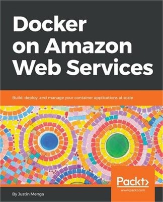 Docker on Amazon Web Services (Paperback or Softback)