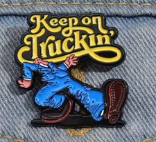KEEP ON TRUCKIN' enamel pin - classic animation logo - FREE SHIPPING