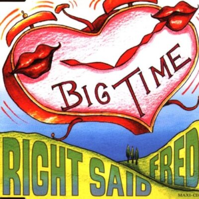 Right Said Fred - Big Time | CD