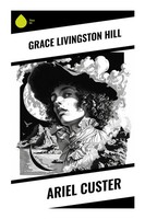 Grace Livingston Hill | Ariel Custer | Taschenbuch | Englisch (2023) | Sharp Ink