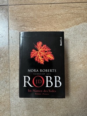 Im Namen des Todes von J. D. Robb (2014, Taschenbuch)