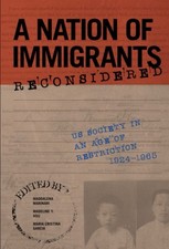Image of A Nation of Immigrants Reconsidered: US Society in an Age of Restriction 1924-1