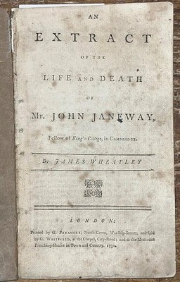 Scarce 1792 'Life & Death Of Mr John Janeway' James Wheatley. Puritan Scholar