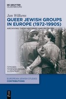 Queer Jewish Groups In Europe (1972-1990S) Jan Wilkens