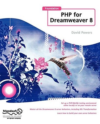 FOUNDATION PHP FOR DREAMWEAVER 8 By David Powers **Mint Condition**