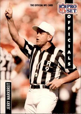 1991 NFL Pro Set Jerry Markbreit #364 (6025)