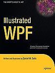 Illustrated WPF; Experts Voice in .NET - 1430...