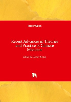 Haixue Kuang | Recent Advances in Theories and Practice of Chinese Medicine