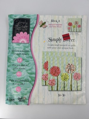 Simply My Style Block 8 Simply Sweet Quilt Appliqué Pattern