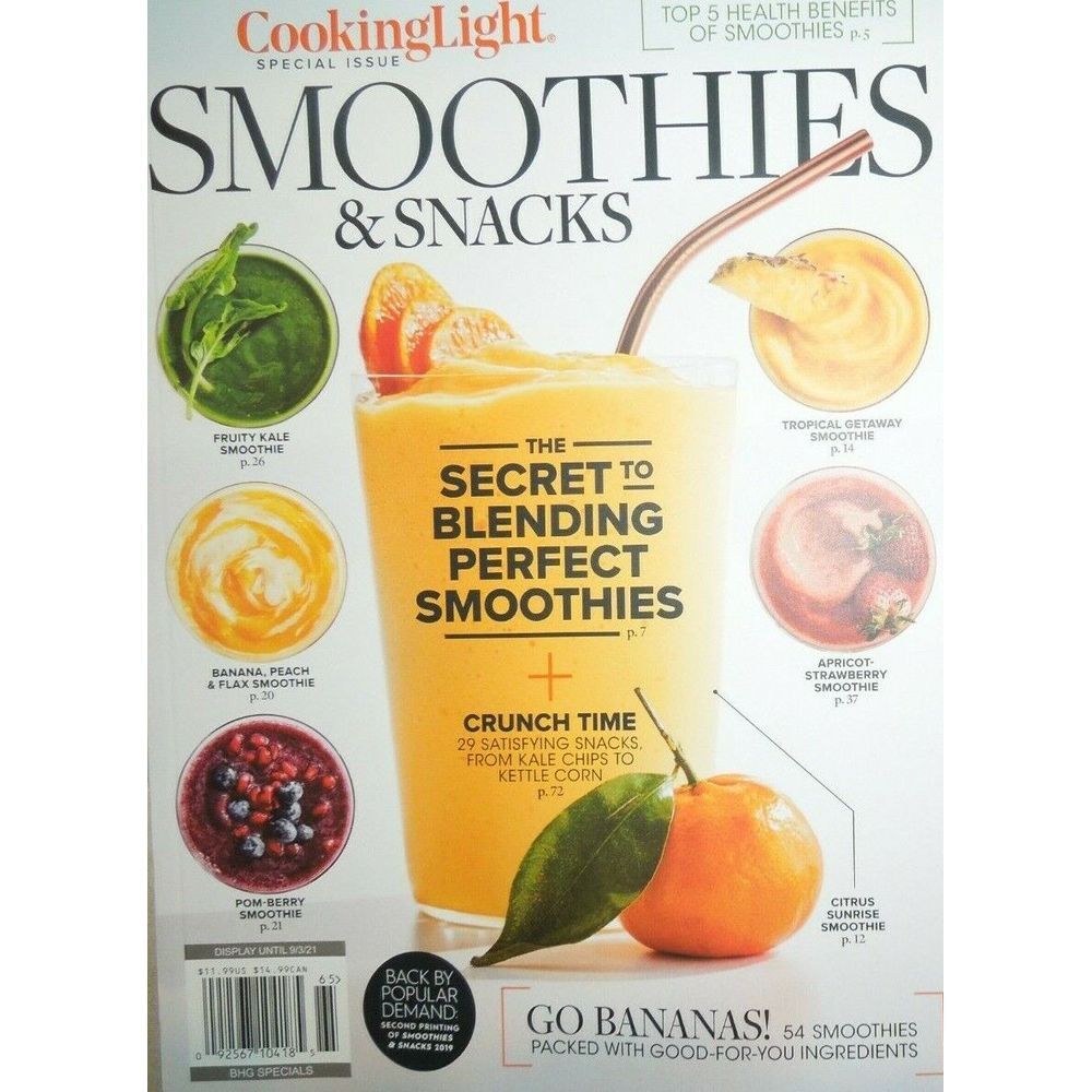 SMOOTHIES & SNACKS cooking light SECRET TO BLENDING PERFECT SMOOTHIES healthy