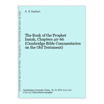The Book of the Prophet Isaiah, Chapters 40-66 (Cambridge Bible Commentaries on 