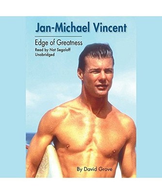 Jan-Michael Vincent: Edge of Greatness, David Grove
