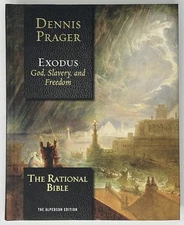 The Rational Bible: Exodus by Dennis Prager - 2018 Alperson Ed. HC Regnery Faith