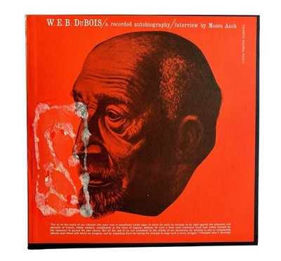 W.E.B DuBois A Recorded Autobiography and Transcript Moses Asch 1961 Folkways LP