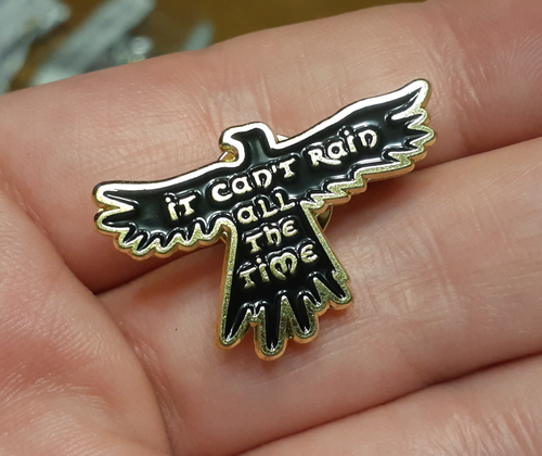 IT CAN'T RAIN ALL THE TIME Enamel Pin Brandon Lee Quote Crow Movie Theme pinback - Picture 3 of 6