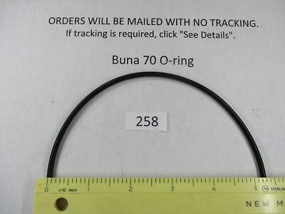 258 O-ring 6'' ID x 6-1/4'' OD x 1/8'' thick. Buna 70. Quan 1.