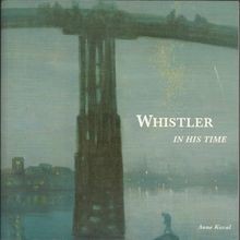 Whistler in His Time von Anne Koval | Buch | Zustand gut