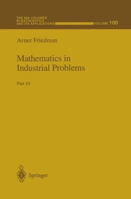 Avner Friedman | Mathematics in Industrial Problems | Buch | Englisch (1998)