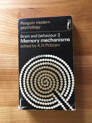 Brain and Behaviour 3 Memory Mechanism