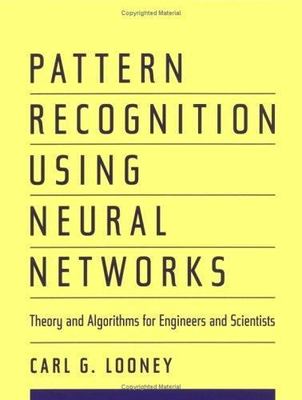 Pattern Recognition Using Neural Networks : Theory and Algorithms for Enginee...