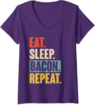 Eat Sleep Bacon Repeat - Vintage Bacon Funny Gifts Ladies' V-Neck Tshirt