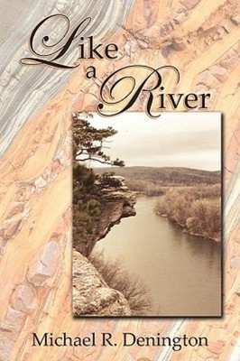 Like A River