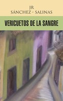 Jr. Sanchez -. Salinas | Vericuetos De La Sangre | Taschenbuch | Spanisch (2013)