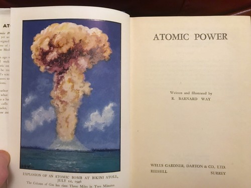 ATOMIC POWER 1951 UK BOOK R Barnard Way Wells, Gardner Darton & Co Ltd - Foto 4 di 11