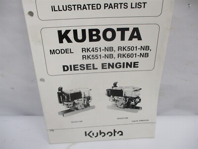 97898-01120 KUBOTA ILLUSTRATED PARTS LIST MANUAL RK451 RK501 RK551